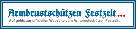 Zur Webseite vom Armbrustschützen Oktoberfestzelt...