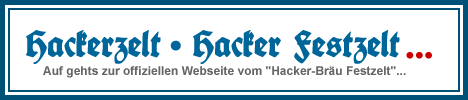 Oktoberfestzelt - Zur  Webseite vom Hacker Festzelt...