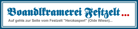 Zur Webseite vom "Boandlkramerei Musikzelt" - Oide Wiesn - Oktoberfest in M&uuml;nchen...